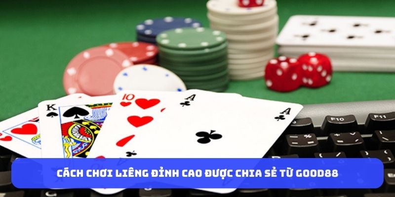 Cách chơi liêng đỉnh cao được chia sẻ từ 123win