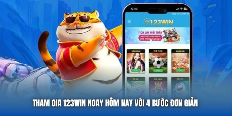 Tham gia 123Win ngay hôm nay với 4 bước đơn giản